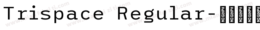 Trispace Regular字体转换